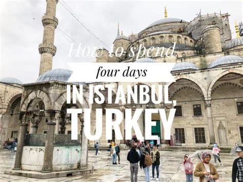 Is 4 days enough for Istanbul?