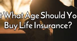 At What Age Should You Stop Buying Life Insurance?
