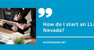Can I Start An Llc In Nevada If I Dont Live There?
